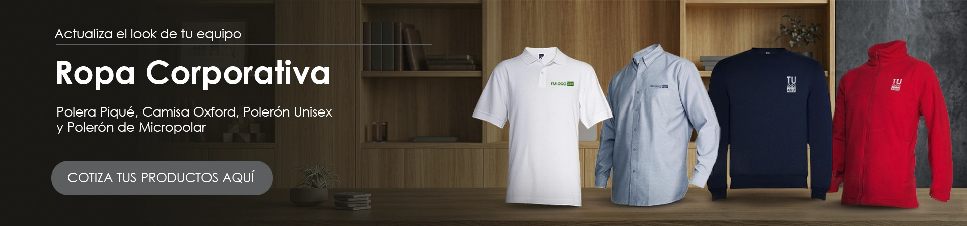 Banner Ropa Corporativa Polera Piqué, Camisa Oxford, Polerón Unisex